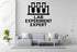 Lab Experiment Expert - Funny Chemistry Wall Decal Vinyl Sticker Removable