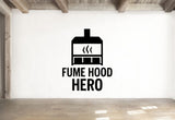 Fume Hood Hero - Funny Chemistry Wall Decal Vinyl Sticker Removable