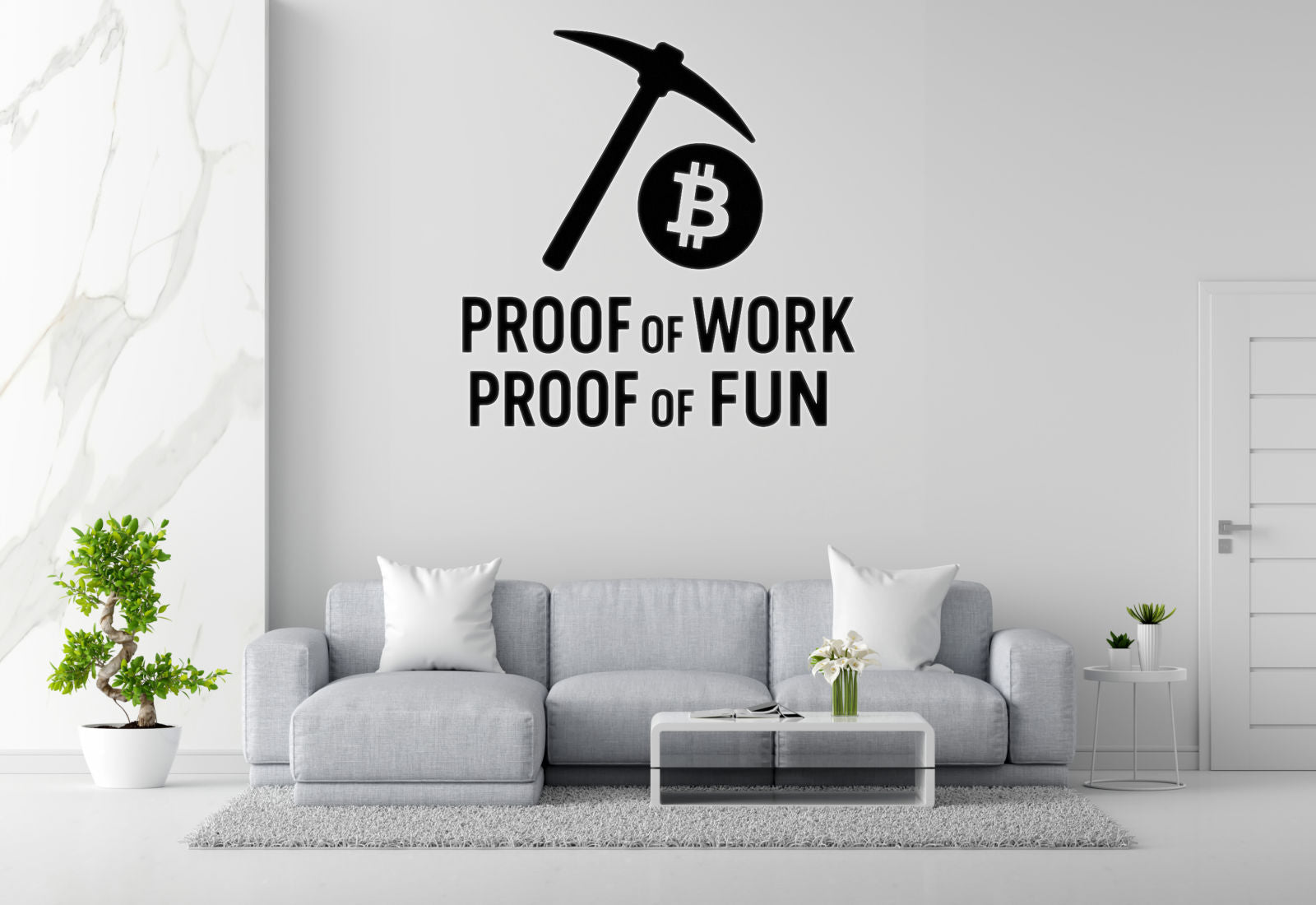 Proof of Work, Proof of Fun - Bitcoin Wall Decal Vinyl Sticker Removable