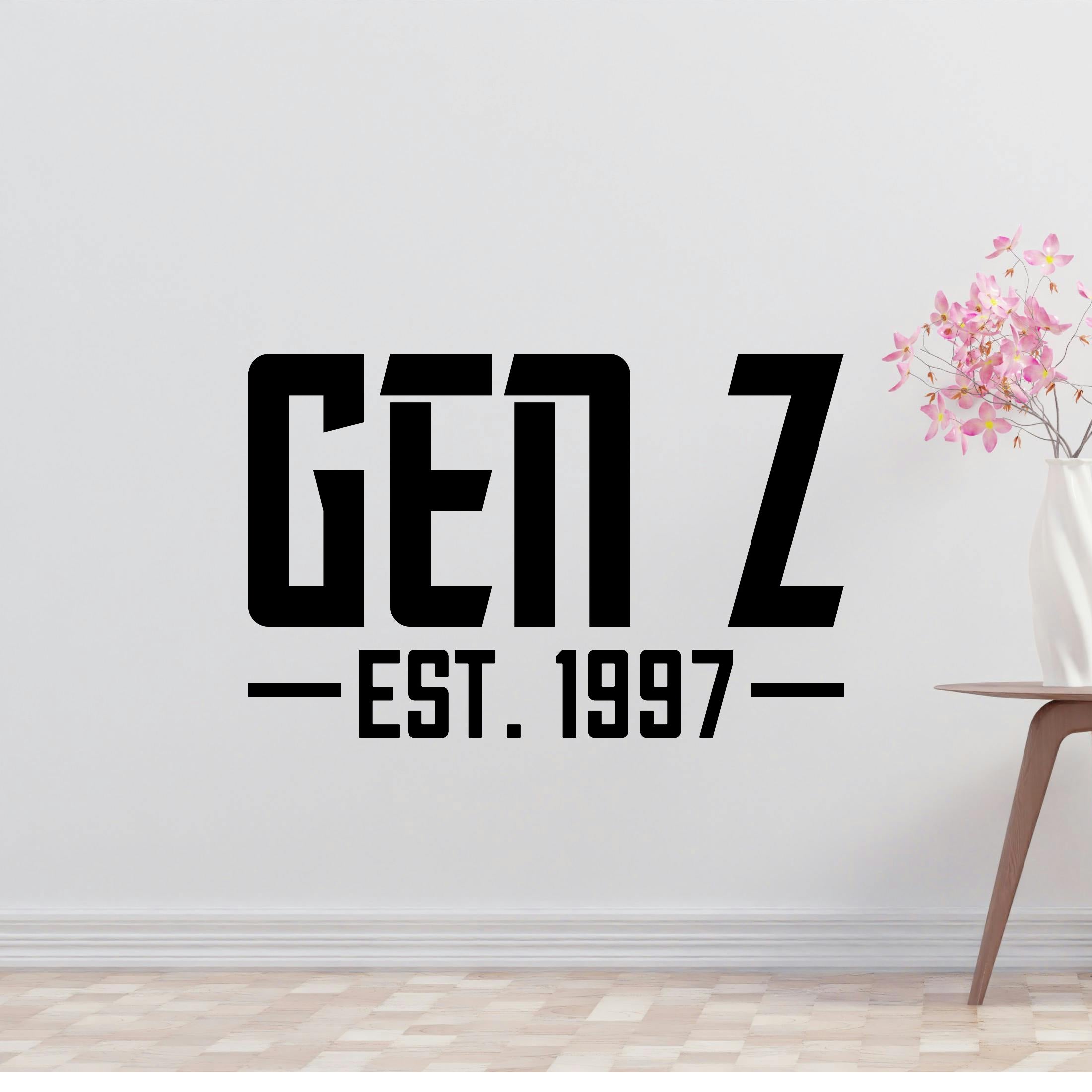 Gen Z Est 1997 Removable Vinyl Decal for Interior Walls