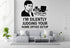 I'm Silently Judging Your Home Office Setup - Funny Home Office Wall Decal Vinyl Sticker Removable