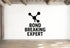 Bond Breaking Expert - Funny Chemistry Wall Decal Vinyl Sticker Removable