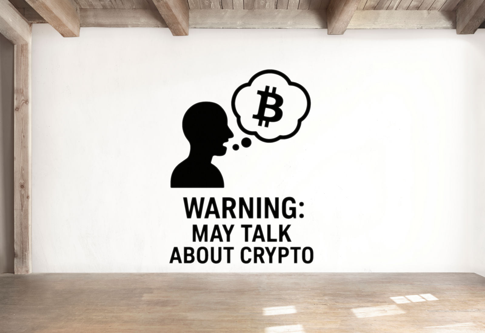 Warning: May Talk About Crypto - Bitcoin Wall Decal Vinyl Sticker Removable