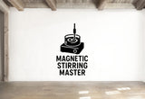 Magnetic Stirring Master - Funny Chemistry Wall Decal Vinyl Sticker Removable
