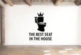 The Best Seat in the House - Funny Bathroom Wall Decal Vinyl Sticker Removable