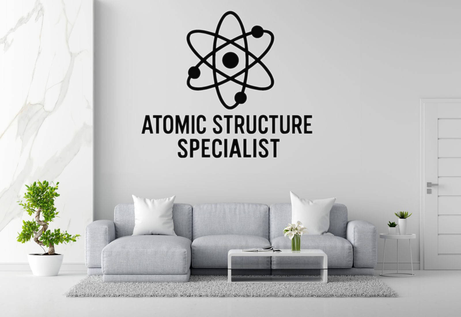 Atomic Structure Specialist - Funny Chemistry Wall Decal Vinyl Sticker Removable