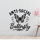 Antisocial Butterfly Removable Vinyl Decal for Interior Walls