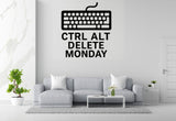 Ctrl Alt Delete Monday - Keyboard Command Wall Decal