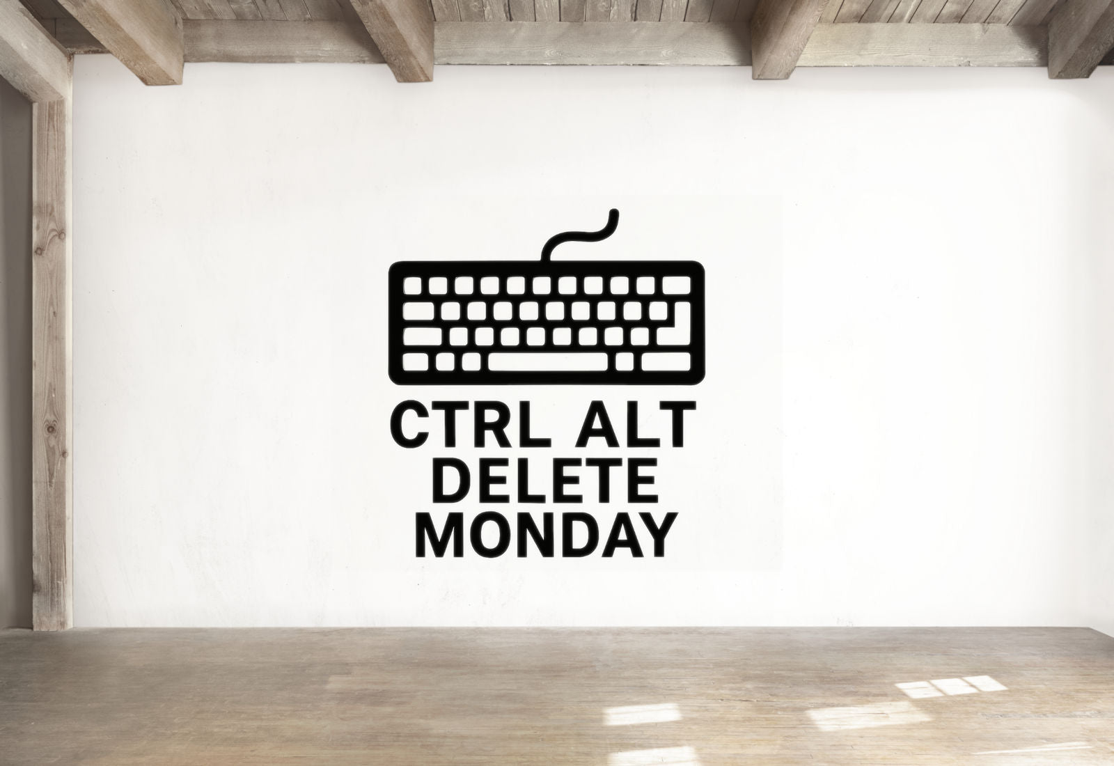 Ctrl Alt Delete Monday - Keyboard Command Wall Decal