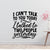 I Cant Talk To You Today I Talked To Two People Removable Vinyl Decal for Interior Walls