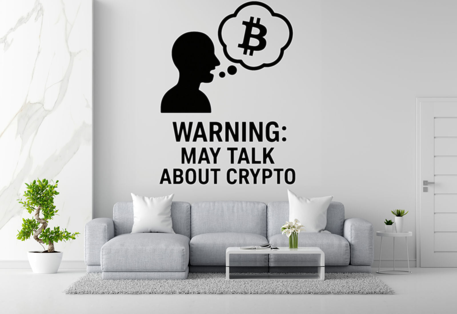 Warning: May Talk About Crypto - Bitcoin Wall Decal Vinyl Sticker Removable