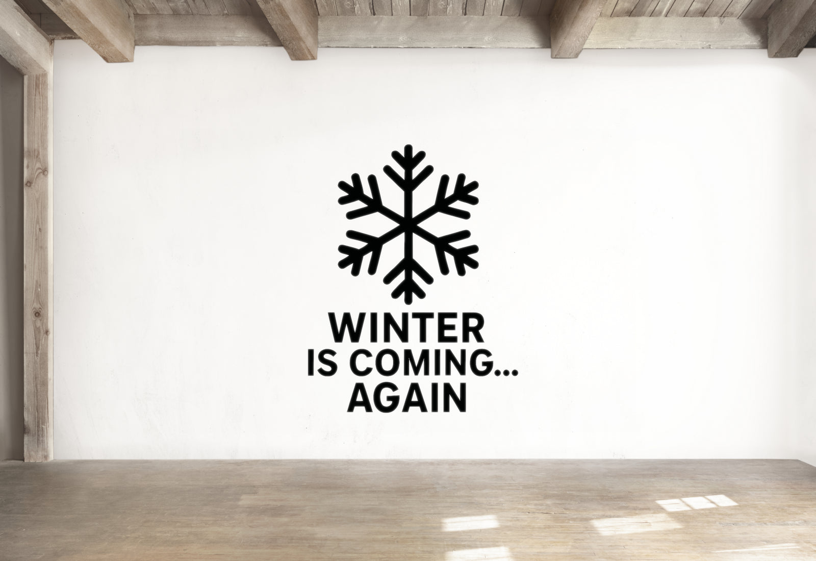 Winter Wall Decal - Winter Is Coming... Again Snowflake Seasonal Vinyl Sticker