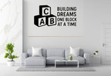 Building Dreams One Block At A Time - Baby Blocks Wall Decal Vinyl Sticker Removable