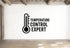 Temperature Control Expert - Funny Chemistry Wall Decal Vinyl Sticker Removable