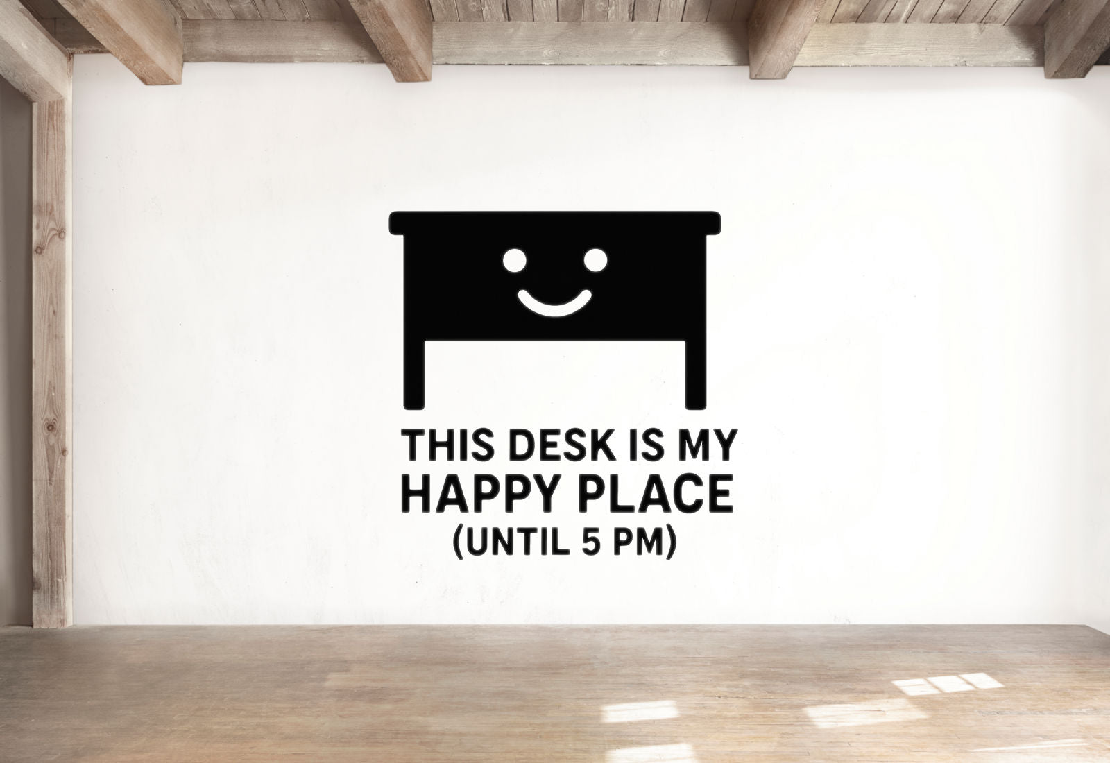 This Desk is My Happy Place (Until 5 PM) - Home Office Wall Decal Vinyl Sticker Removable