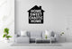 Home Sweet Chaotic Home - House Number Wall Decal Vinyl Sticker Removable