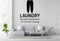 Laundry: Because Sweatpants Are Not Self-Cleaning - Funny Laundry Room Wall Decal Vinyl Sticker Removable