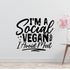 I M A Social Vegan I Avoide Meet Removable Vinyl Decal for Interior Walls