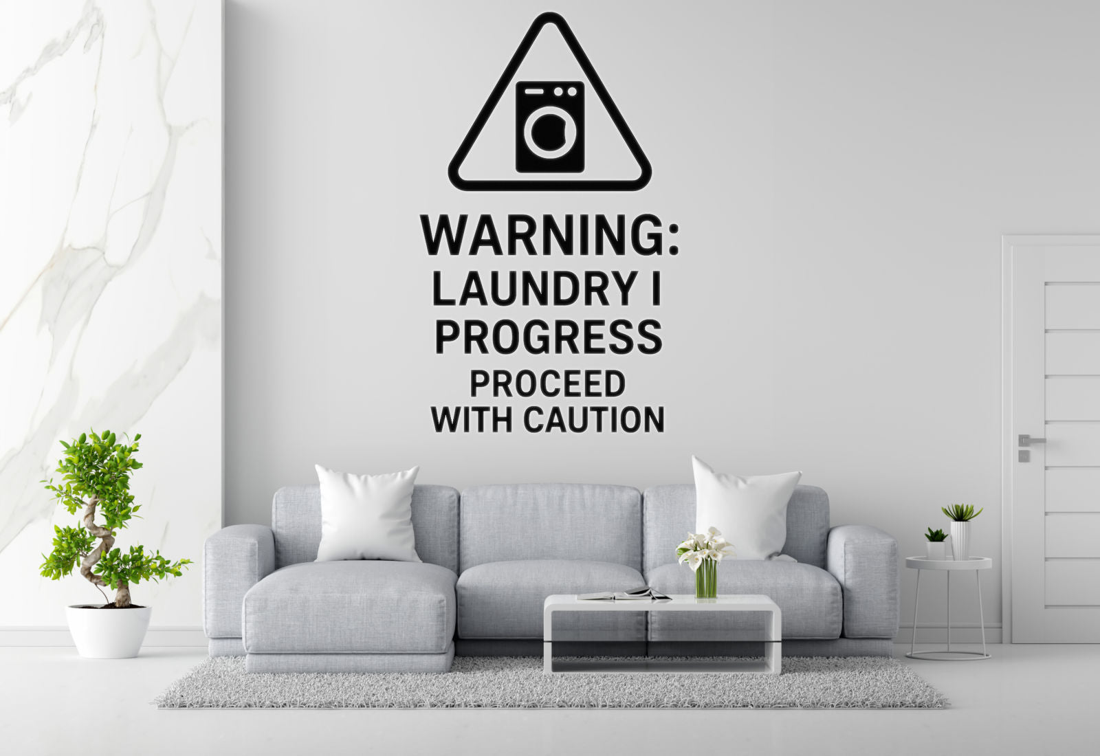 Warning: Laundry In Progress, Proceed With Caution - Funny Laundry Room Wall Decal Vinyl Sticker Removable