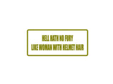 Hell Hath No Fury Like Women With Helmet Hair Outdoor Vinyl Wall Decal - Permanent