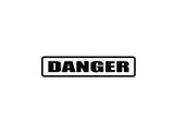Danger Outdoor Vinyl Wall Decal - Permanent
