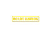 No Lot Lizards Outdoor Vinyl Wall Decal - Permanent