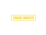 Toxic Waste Outdoor Vinyl Wall Decal - Permanent