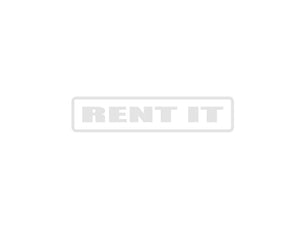 Rent It Outdoor Vinyl Wall Decal - Permanent - Fusion Decals