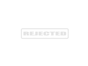 Rejected Outdoor Vinyl Wall Decal - Permanent - Fusion Decals