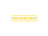 Rejected Outdoor Vinyl Wall Decal - Permanent