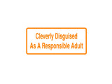 Cleverly Disguised  Outdoor Vinyl Wall Decal - Permanent