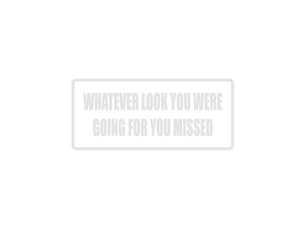 Whatever look you were going for you missed Outdoor Vinyl Wall Decal - Permanent - Fusion Decals