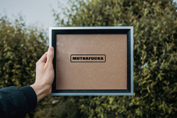 MUTHAFUCKA Outdoor Vinyl Wall Decal - Permanent - Fusion Decals