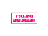 A tisket a tasket a rubber or a casket Outdoor Vinyl Wall Decal - Permanent