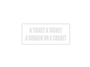 A tisket a tasket a rubber or a casket Outdoor Vinyl Wall Decal - Permanent - Fusion Decals