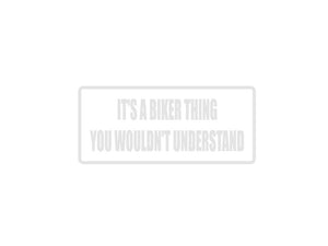It's a biker thing you wouldn't understand Outdoor Vinyl Wall Decal - Permanent - Fusion Decals