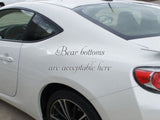 Bear bottoms are acceptable here   Car or Wall Vinyl Decal - Fusion Decals