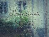 Baths 25 cents, Soap extra  Car or Wall Vinyl Decal - Fusion Decals