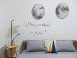 Did you think to flush? Car or Wall Vinyl Decal - Fusion Decals