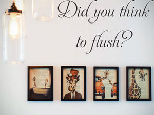 Did you think to flush? Car or Wall Vinyl Decal - Fusion Decals
