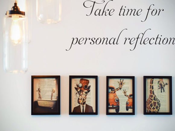 Take time for personal reflection Car or Wall Vinyl Decal - Fusion Decals