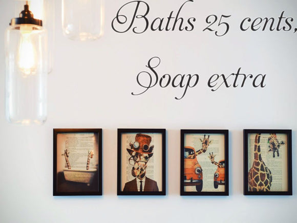 Baths 25 cents, Soap extra  Car or Wall Vinyl Decal - Fusion Decals