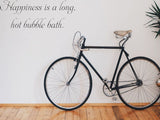 Happiness is a long, hot bubble bath.   Car or Wall Vinyl Decal - Fusion Decals