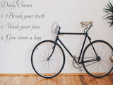 Daily chores: Brush your Teeth, Wash your face, Give me a hug Car or Wall Vinyl Decal - Fusion Decals