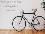 What soap is to the body is what laughter is to the soul Car or Wall Vinyl Decal - Fusion Decals