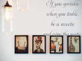 If you sprinkle when you tinkle, be a sweetie and wipe the seatie   Car or Wall Vinyl Decal - Fusion Decals