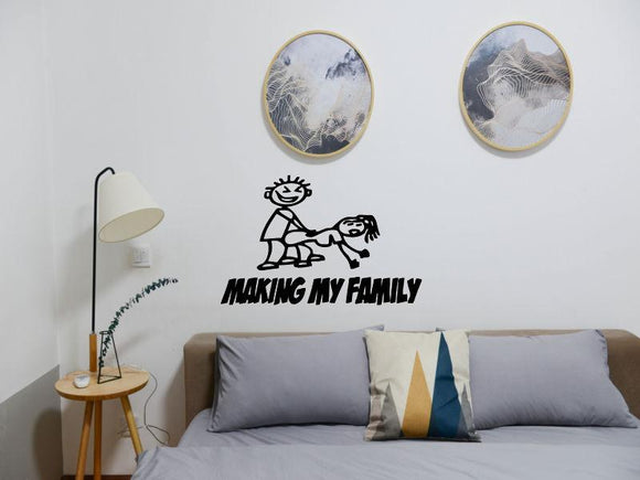 Making My stick family Cut Vinyl Wall Decal - Fusion Decals