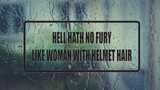 Hell Hath No Fury Like Women With Helmet Hair Wall Decal - Removable - Fusion Decals