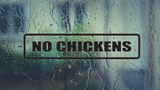 No Chickens Wall Decal - Removable - Fusion Decals