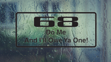 68 Do Me And I'Ll Owe Ya One Wall Decal - Removable - Fusion Decals